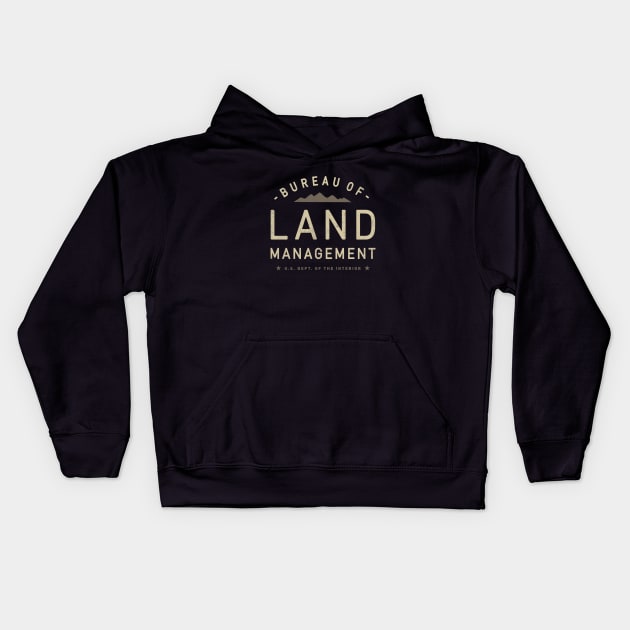 Bureau of Land Management © Buck Tee Originals Kids Hoodie by Buck Tee